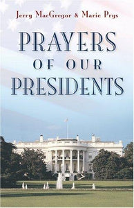 Prayers Of Our Presidents