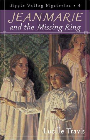Jeanmarie and the Missing Ring (Apple Valley Mysteries)