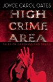 High Crime Area: Tales of Darkness and Dread