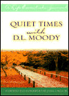 Quiet Times With D. L. Moody (Life Essentials Journal)