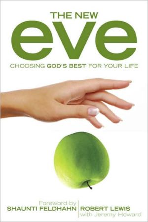 The New Eve: Choosing God's Best for Your Life