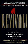 Revival!: The Story of the Current Awakening in Brownwood, Ft. Worth, Wheaton, and Beyond