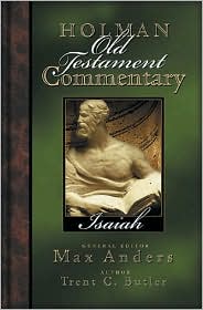 Holman Old Testament Commentary - Isaiah (Volume 15)