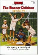 The Mystery at the Ballpark (4) (The Boxcar Children Mystery & Activities Specials)