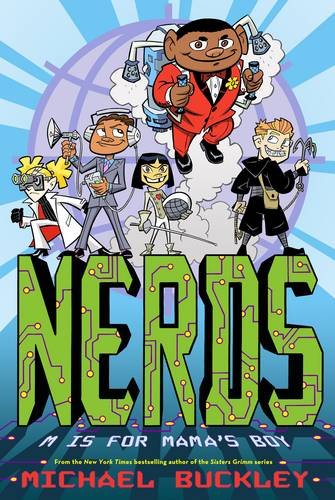 M is for Mama's Boy (NERDS Book Two)