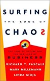 Surfing the Edge of Chaos: The Laws of Nature and the New Laws of Business