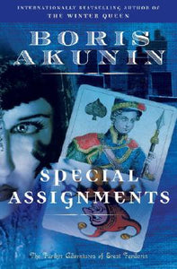 Special Assignments: The Further Adventures of Erast Fandorin