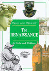 The Renaissance: Artists and Writers (Who and When, V. 1)