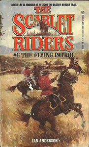 The Flying Patrol (Scarlet Riders)