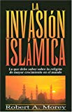 Invasion Islamica / The Islamic Invasion (Spanish)