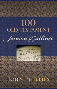 100 Old Testament Sermon Outlines