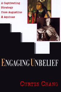 Engaging Unbelief: A Captivating Strategy from Augustine & Aquinas