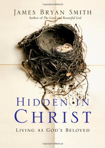 Hidden in Christ: Living as God's Beloved (Apprentice)