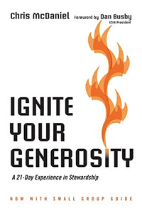 Ignite Your Generosity: A 21-Day Experience in Stewardship