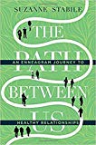 The Path Between Us: An Enneagram Journey to Healthy Relationships