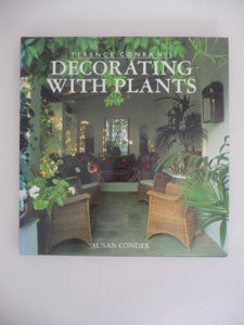 Terence Conran's Decorating With Plants