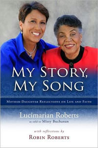 My Story, My Song - Mother-Daughter Reflections on Life and Faith