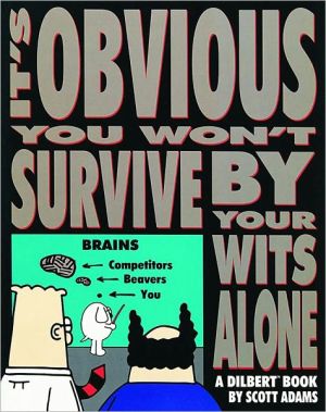 It's Obvious You Won't Survive By Your Wits Alone (Volume 6)