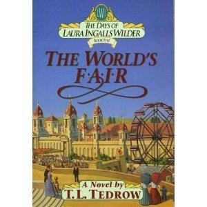 The World's Fair (The Days of Laura Ingalls Wilder, Book 5)