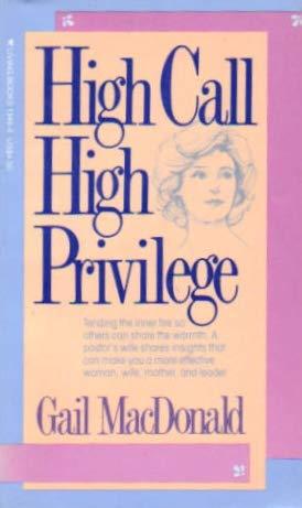 High Call, High Privilege