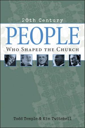 People Who Shaped the Church (20th Century Reference)