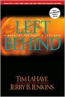 Left Behind: A Novel of the Earth's Last Days (Left Behind No. 1)