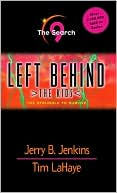 The Search (Left Behind: The Kids #9)