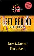 Earthquake! (Left Behind: The Kids #12)