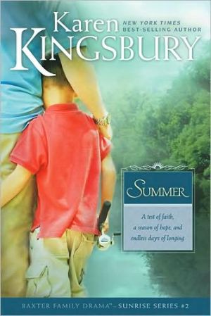 Summer: The Baxter Family, Sunrise Series (Book 2) Clean, Contemporary Christian Fiction