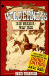 Wilderness: Iron Warrior/Wolf Pack (Double Edition)