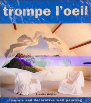 Trompe l'Oeil: Murals and Decorative Wall Painting