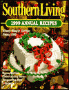 Southern Living 1999 Annual Recipes (Southern Living Annual Recipes)