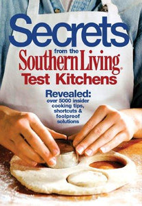 Secrets from the Southern Living Test Kitchens