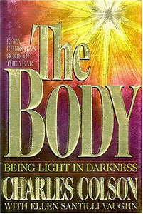 The Body: Being Light in Darkness