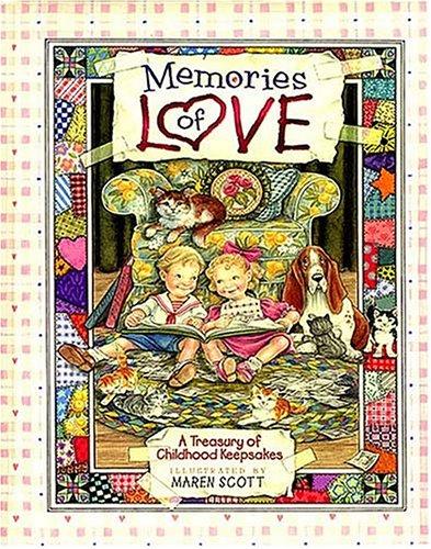 Memories of Love: A Treasury of Childhood Keepsakes