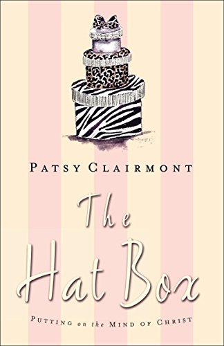 The Hat Box: Putting on the Mind of Christ