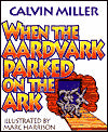 When the Aardvark Parked on the Ark