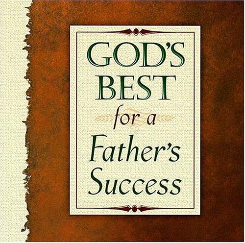 God's Best for a Father's Success