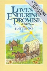 Love's Enduring Promise (Love Comes Softly Series #2)