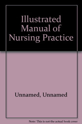 Illustrated Manual of Nursing Practice