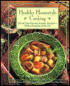 Healthy Homestyle Cooking : 200 of Your Favorite Family Recipes-With a Fraction of the Fat