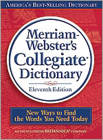 Merriam-Webster's Collegiate Dictionary, 11th Edition, Jacketed Hardcover, Indexed