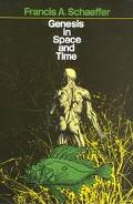 Genesis in Space and Time: The Flow of Biblical History (Bible commentary for layman)