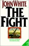 The Fight: A Practical Handbook to Christian Living (Cover may vary)