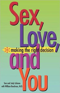 Sex, Love and You: Making the Right Decision