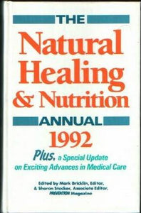 Natural Healing and Nutrition Annual 1992