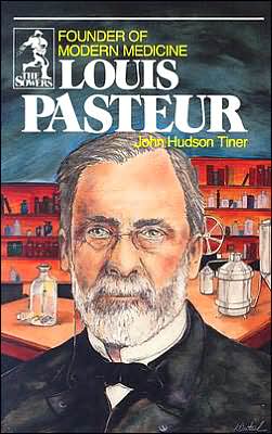 Louis Pasteur: Founder of Modern Medicine (Sowers.)
