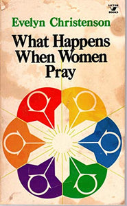 What happens when women pray (An input book)