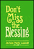 Don't Miss The Blessing