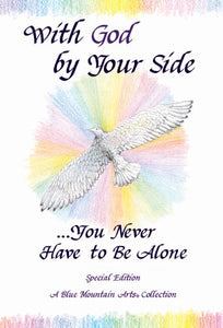 With God By Your Side… You Never Have To Be Alone